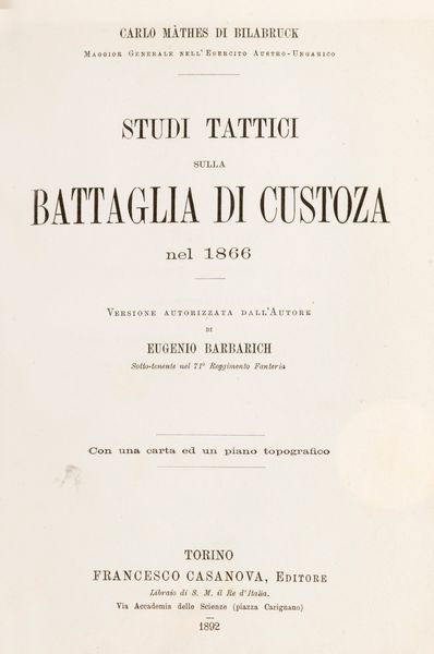 Eugenio  Barbarich : Studi tattici della battaglia di Custoza nel 1866  - Asta Libri, Autografi e Stampe - Associazione Nazionale - Case d'Asta italiane