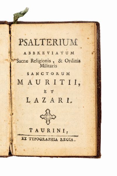 Psalterium abbreviatum Sacrae Religionis, & Ordinis Militaris Sanctorum Mauritii et Lazari  - Asta Libri, Autografi e Stampe - Associazione Nazionale - Case d'Asta italiane