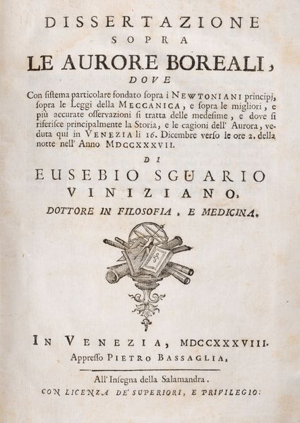 EUSEBIO SGUARIO : Dissertazione sopra le aurore boreali  - Asta Libri, Autografi e Stampe - Associazione Nazionale - Case d'Asta italiane