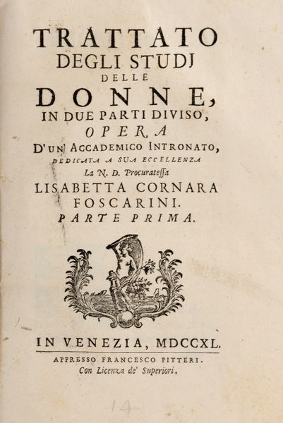 Giovanni Niccolò Bandiera : Trattato degli studj delle donne  - Asta Libri, Autografi e Stampe - Associazione Nazionale - Case d'Asta italiane