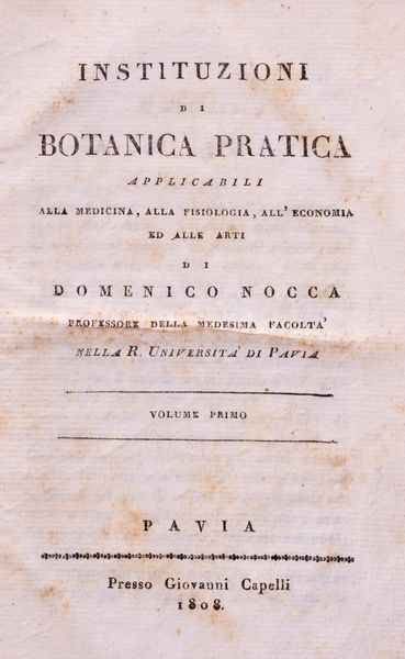 Domenico Nocca : Elementi di Botanica Pratica  - Asta Libri, Autografi e Stampe - Associazione Nazionale - Case d'Asta italiane