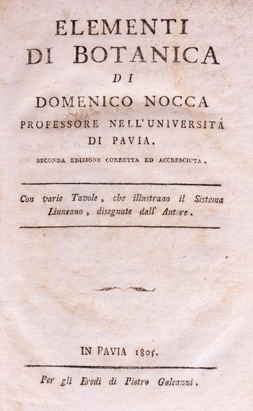 Domenico Nocca : Elementi di Botanica Pratica  - Asta Libri, Autografi e Stampe - Associazione Nazionale - Case d'Asta italiane