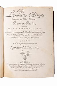 Publio Virgilio Marone : L'Eneide traduite en vers franois (par P. Perrin), ddie  Monseigneur l'Eminentissime Cardinal Mazarin  - Asta Libri, Autografi e Stampe - Associazione Nazionale - Case d'Asta italiane