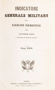 Indicatore militare generale dell'Esercito Piemontese  - Asta Libri, Autografi e Stampe - Associazione Nazionale - Case d'Asta italiane