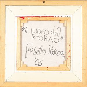 Giosetta Fioroni : Il luogo del ritorno  - Asta Arte Moderna e Contemporanea - Associazione Nazionale - Case d'Asta italiane