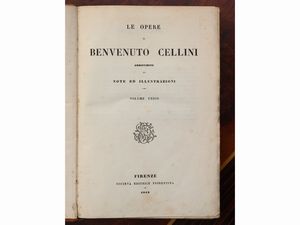 Benvenuto Cellini : Vita di Benvenuto Cellini orefice e scultore fiorentino  - Asta Una casa al Ponte Vecchio - Associazione Nazionale - Case d'Asta italiane