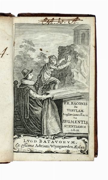 Francis Bacon : De augmentis scientiarum Lib. IX.  - Asta Libri a stampa dal XVI al XX secolo | ASTA A TEMPO - PARTE II  - Associazione Nazionale - Case d'Asta italiane