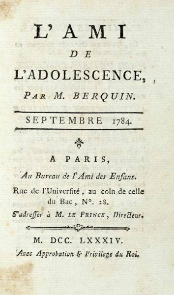 ARNAUD BERQUIN : L'ami de l'adolescence, par M. Berquin. Septembre 1784 (-douzieme partie).  - Asta Libri a stampa dal XVI al XX secolo | ASTA A TEMPO - PARTE II  - Associazione Nazionale - Case d'Asta italiane