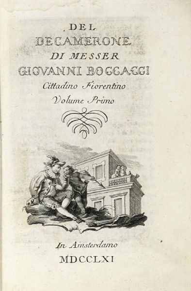 GIOVANNI BOCCACCIO : Del Decamerone... Volume primo (-secondo).  - Asta Libri a stampa dal XVI al XX secolo | ASTA A TEMPO - PARTE II  - Associazione Nazionale - Case d'Asta italiane