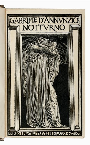 Gabriele D'Annunzio : Lotto di 11 opere di e su Gabriele D'Annunzio.  - Asta Libri a stampa dal XVI al XX secolo | ASTA A TEMPO - PARTE II  - Associazione Nazionale - Case d'Asta italiane