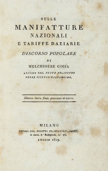 MELCHIORRE GIOIA : Sulle manifatture nazionali e tariffe daziarie...  - Asta Libri a stampa dal XVI al XX secolo | ASTA A TEMPO - PARTE II  - Associazione Nazionale - Case d'Asta italiane