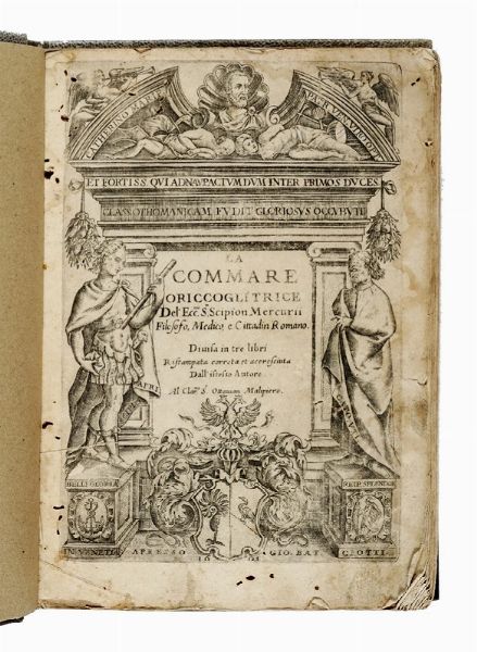 GIROLAMO MERCURIO : La commare o riccoglitrice.  - Asta Libri a stampa dal XVI al XX secolo | ASTA A TEMPO - PARTE II  - Associazione Nazionale - Case d'Asta italiane