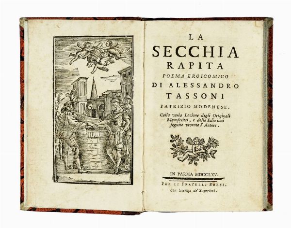 ALESSANDRO TASSONI : La secchia rapita.  - Asta Libri a stampa dal XVI al XX secolo | ASTA A TEMPO - PARTE II  - Associazione Nazionale - Case d'Asta italiane