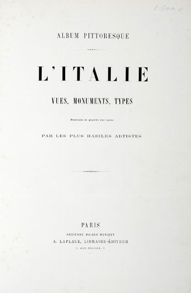 Lotto composto di 6 opere a tema geografia e viaggio in Italia.  - Asta Libri a stampa dal XVI al XX secolo | ASTA A TEMPO - PARTE II  - Associazione Nazionale - Case d'Asta italiane