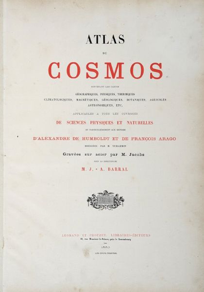 Atlas du cosmos contenant les cartes gographiques, physiques, thermiques, climatologiques, magntiques, gologiques, botaniques, agricoles, astronomiques...  - Asta Libri a stampa dal XVI al XX secolo | ASTA A TEMPO - PARTE II  - Associazione Nazionale - Case d'Asta italiane