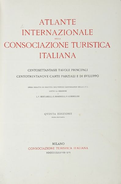 Atlante internazionale della Consociazione turistica d'Italia...  - Asta Libri a stampa dal XVI al XX secolo | ASTA A TEMPO - PARTE II  - Associazione Nazionale - Case d'Asta italiane