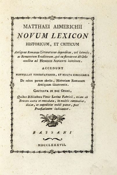 MATEO AIMERIC : Novum lexicon historicum, et criticum...  - Asta Libri a stampa dal XVI al XX secolo | ASTA A TEMPO - PARTE II  - Associazione Nazionale - Case d'Asta italiane