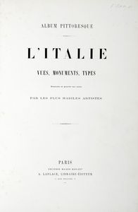 Lotto composto di 6 opere a tema geografia e viaggio in Italia.  - Asta Libri a stampa dal XVI al XX secolo | ASTA A TEMPO - PARTE II  - Associazione Nazionale - Case d'Asta italiane