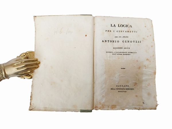 Antonio Genovesi : La logica per i giovanetti del Sig. Abbate Antonio Genovesi  - Asta Libri Antichi e d'Arte - Associazione Nazionale - Case d'Asta italiane