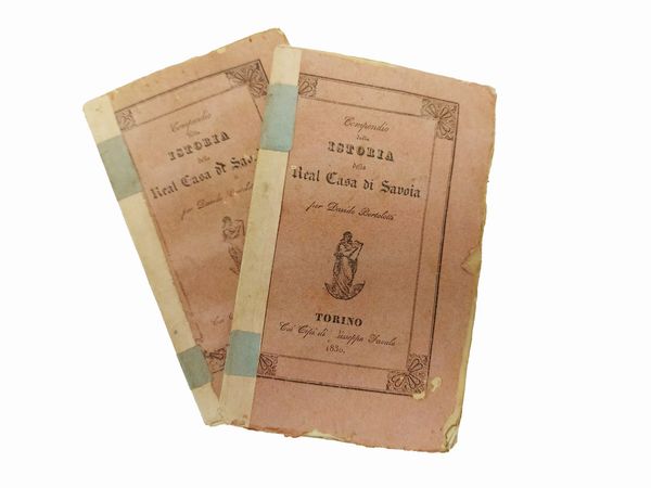 Davide Bertolotti : Compendio della Istoria della Real Casa di Savoia  - Asta Libri Antichi e d'Arte - Associazione Nazionale - Case d'Asta italiane