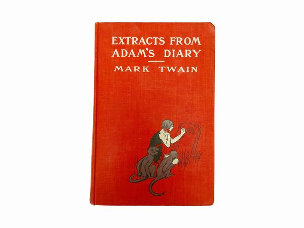 Extracts from Adam's Diary traslated from the original ms. by Mark Twain  - Asta Libri Antichi e d'Arte - Associazione Nazionale - Case d'Asta italiane