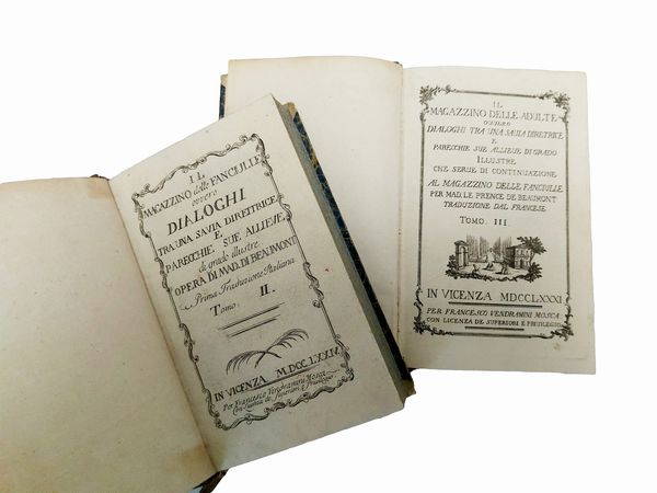 Jeanne-Marie Leprince de Beaumont : Il magazzino delle fanciulle - Il magazzino delle adulte  - Asta Libri Antichi e d'Arte - Associazione Nazionale - Case d'Asta italiane