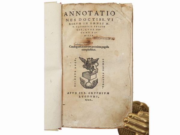 Annotationes doctiss. virorum in omnes M.T. Ciceronis epistolas, quas vocant familiares  - Asta Libri Antichi e d'Arte - Associazione Nazionale - Case d'Asta italiane