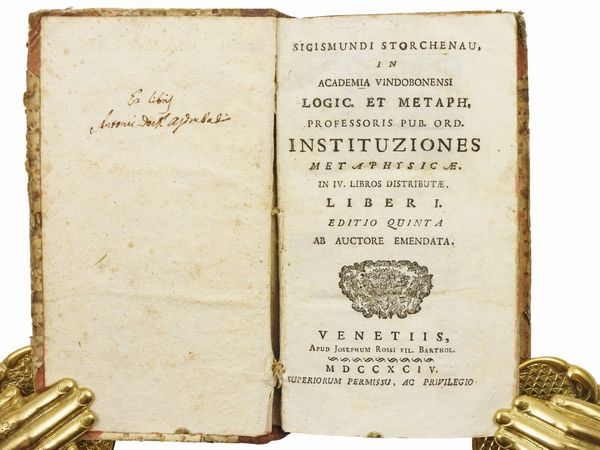 Sigismund von Storchenau : Institutiones metaphysicae - Institutiones logicae  - Asta Libri Antichi e d'Arte - Associazione Nazionale - Case d'Asta italiane