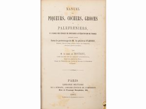 Louis Edme: vicomte de Montigny - Manuel des piqueurs, cochers, grooms et palefreniers...