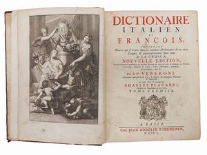 Giovanni Veneroni : Dictionaire Italien et Franois ...  - Asta Libri Antichi e d'Arte - Associazione Nazionale - Case d'Asta italiane