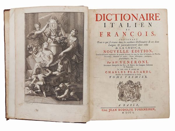 Giovanni Veneroni : Dictionaire Italien et Franois ...  - Asta Deballage. Occasioni all'asta - Associazione Nazionale - Case d'Asta italiane