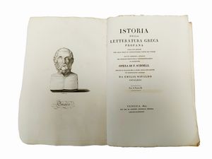 Friedrich Schoell : Istoria della letteratura greca profana dalla sua origine sino alla presa di Costantinopoli  - Asta Deballage. Occasioni all'asta - Associazione Nazionale - Case d'Asta italiane