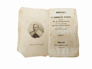 PUBLIUS CORNELIUS TACITUS : Opere di C. Cornelio Tacito tradotte da B. Davanzati  - Asta Deballage. Occasioni all'asta - Associazione Nazionale - Case d'Asta italiane