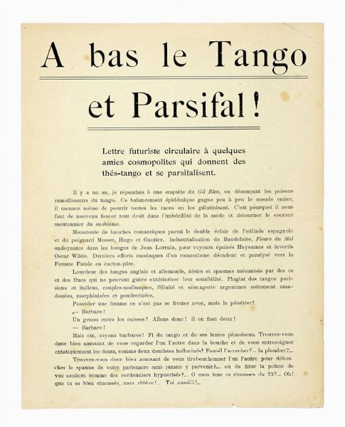 Filippo Tommaso Marinetti : A bas le Tango et Parsifal! Lettre futuriste circulaire  quelques amies cosmopolites qui donnent des ths-tango et se parsifalisent.  - Asta Autografi e manoscritti, Futurismo, libri del Novecento e libri d'artista [Parte I] - Associazione Nazionale - Case d'Asta italiane