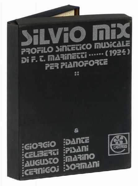 SILVIO MIX : Profilo sintetico musicale di F. T. Marinetti (1924) per pianoforte.  - Asta Autografi e manoscritti, Futurismo, libri del Novecento e libri d'artista [Parte I] - Associazione Nazionale - Case d'Asta italiane