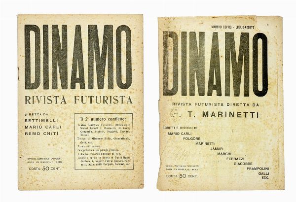 Emilio Settimelli : Dinamo. Rivista [mensile di arte] futurista. Anno I, nn. 2 e 6.  - Asta Autografi e manoscritti, Futurismo, libri del Novecento e libri d'artista [Parte I] - Associazione Nazionale - Case d'Asta italiane