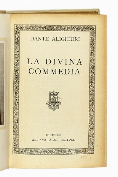 DANTE ALIGHIERI : La Divina Commedia.  - Asta Autografi e manoscritti, Futurismo, libri del Novecento e libri d'artista [Parte I] - Associazione Nazionale - Case d'Asta italiane