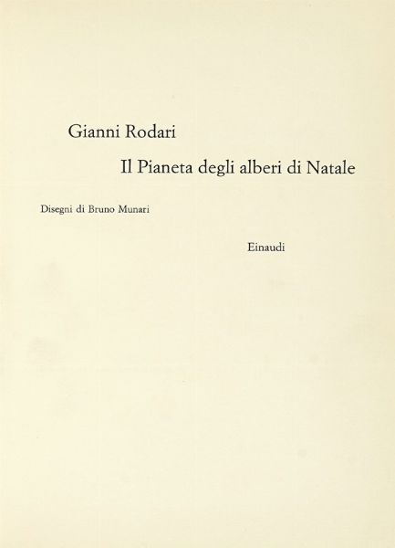 GIANNI RODARI : Filastrocche in cielo e in terra. Disegni di Bruno Munari.  - Asta Autografi e manoscritti, Futurismo, libri del Novecento e libri d'artista [Parte I] - Associazione Nazionale - Case d'Asta italiane