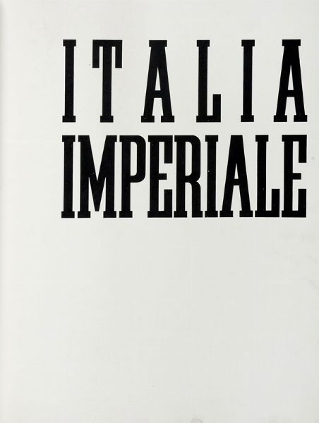 Mario Sironi : Italia imperiale.  - Asta Autografi e manoscritti, Futurismo, libri del Novecento e libri d'artista [Parte I] - Associazione Nazionale - Case d'Asta italiane