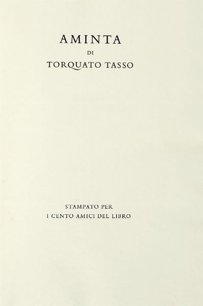 Torquato Tasso : Aminta.  - Asta Autografi e manoscritti, Futurismo, libri del Novecento e libri d'artista [Parte I] - Associazione Nazionale - Case d'Asta italiane