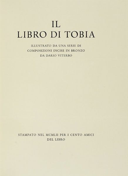 Il Libro di Tobia illustrato da una serie di composizioni incise in bronzo da Dario Viterbo.  - Asta Autografi e manoscritti, Futurismo, libri del Novecento e libri d'artista [Parte I] - Associazione Nazionale - Case d'Asta italiane