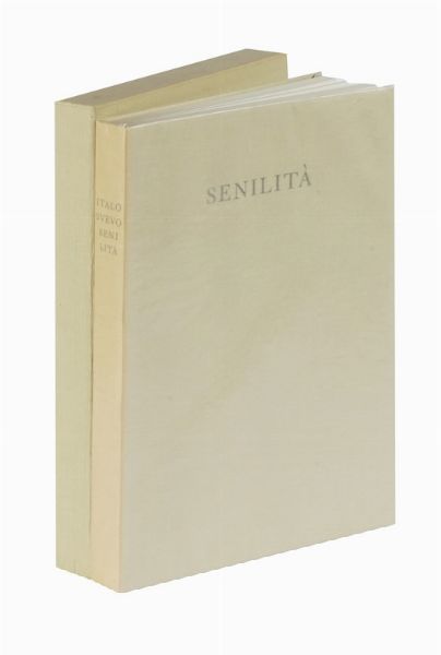 ITALO SVEVO : Senilit. Romanzo.  - Asta Autografi e manoscritti, Futurismo, libri del Novecento e libri d'artista [Parte I] - Associazione Nazionale - Case d'Asta italiane