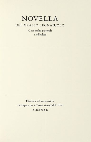 Novella del grasso legnaiuolo, cosa molto piacevole e ridiculosa a cura di Gianfranco Folena.  - Asta Autografi e manoscritti, Futurismo, libri del Novecento e libri d'artista [Parte I] - Associazione Nazionale - Case d'Asta italiane