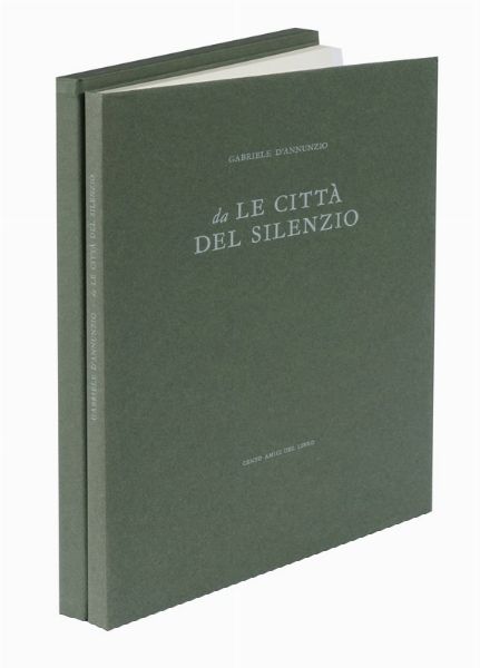 Gabriele D'Annunzio : Da: Le Citt del Silenzio.  - Asta Autografi e manoscritti, Futurismo, libri del Novecento e libri d'artista [Parte I] - Associazione Nazionale - Case d'Asta italiane