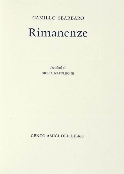 CAMILLO SBARBARO : Rimanenze.  - Asta Autografi e manoscritti, Futurismo, libri del Novecento e libri d'artista [Parte I] - Associazione Nazionale - Case d'Asta italiane