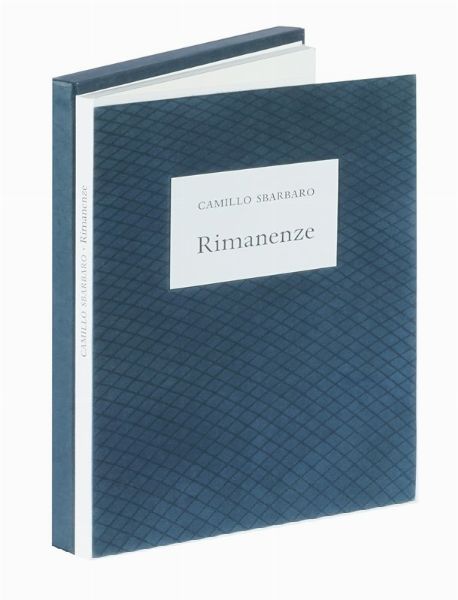 CAMILLO SBARBARO : Rimanenze.  - Asta Autografi e manoscritti, Futurismo, libri del Novecento e libri d'artista [Parte I] - Associazione Nazionale - Case d'Asta italiane