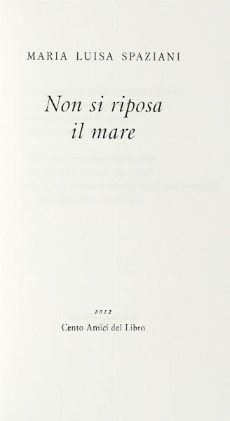 MARIA LUISA SPAZIANI : Non si riposa il mare.  - Asta Autografi e manoscritti, Futurismo, libri del Novecento e libri d'artista [Parte I] - Associazione Nazionale - Case d'Asta italiane