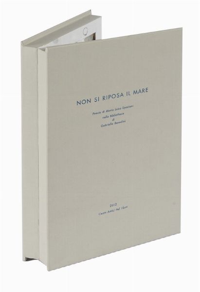 MARIA LUISA SPAZIANI : Non si riposa il mare.  - Asta Autografi e manoscritti, Futurismo, libri del Novecento e libri d'artista [Parte I] - Associazione Nazionale - Case d'Asta italiane