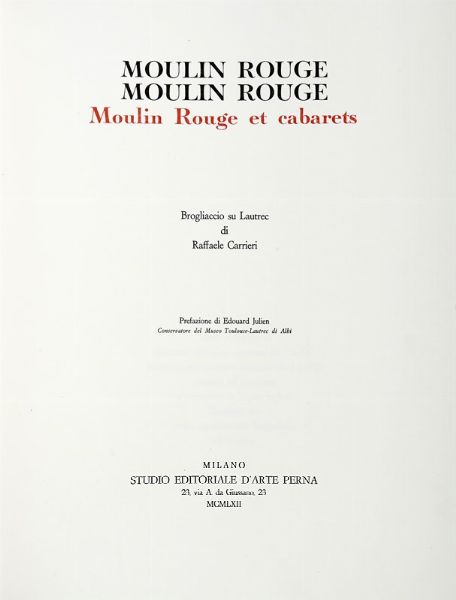 RAFFAELE CARRIERI : Moulin Rouge et Cabaret. Brogliaccio su Lautrec...  - Asta Autografi e manoscritti, Futurismo, libri del Novecento e libri d'artista [Parte I] - Associazione Nazionale - Case d'Asta italiane