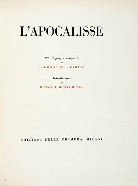 Giorgio de Chirico : L'Apocalisse. 20 litografie originali [...]. Introduzione di Massimo Bontempelli.  - Asta Autografi e manoscritti, Futurismo, libri del Novecento e libri d'artista [Parte I] - Associazione Nazionale - Case d'Asta italiane